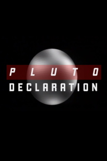Pluto Declaration Trailer