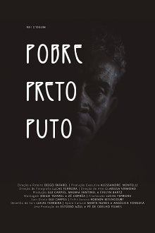 Pobre Preto Puto Trailer