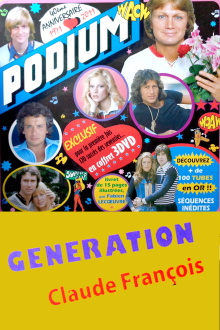 Podium - Génération Claude François Trailer