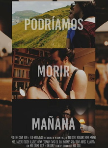 Podríamos morir mañana Trailer