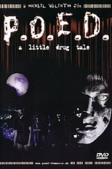 P.O.E.D. - A Little Drug Tale Trailer