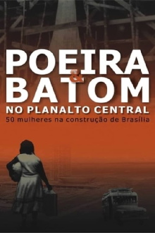 Poeira e Batom no Planalto Central Trailer