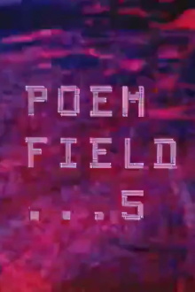Poem Field No. 5: Free Fall Trailer