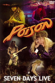 Poison - Seven Days Live Trailer