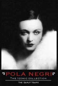 Pola Negri: The Iconic Collection Trailer