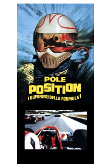 Pole Position: i guerrieri della Formula 1 Trailer