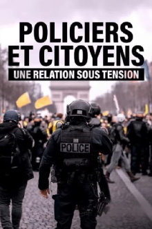 Police officers and citizens, a relationship under tension Trailer