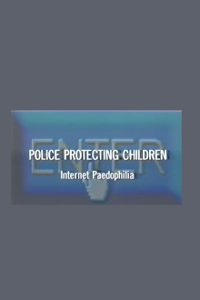 Police Protecting Children - Internet Paedophilia Trailer
