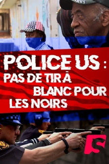 Police USA : Pas de tir à blanc pour les noirs Trailer