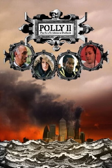 Polly II - Plan for a Revolution in Docklands Trailer