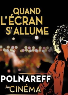 Polnareff au cinéma: quand l'écran s'allume Trailer