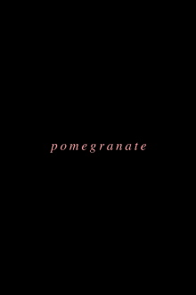 Pomegranate Trailer