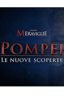 Pompei - The New Discoveries Trailer