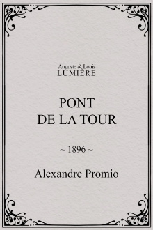 Pont de la Tour Trailer