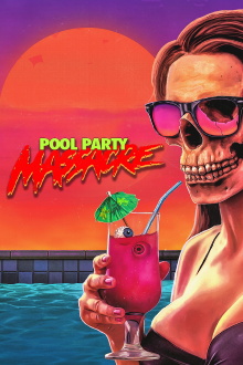 Pool Party Massacre Trailer
