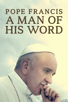 Pope Francis: A Man of His Word Trailer