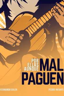 Por ellas aunque mal paguen Trailer
