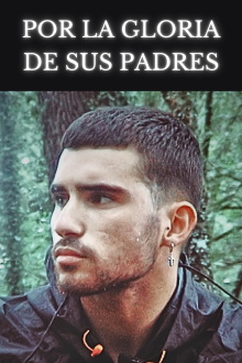 Por la gloria de sus padres Trailer
