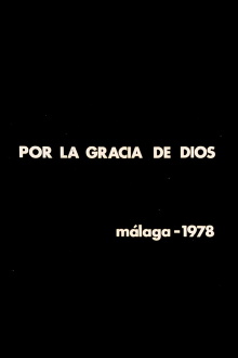 Por la gracia de Dios Trailer