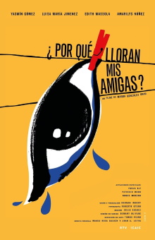 ¿Por qué lloran mis amigas? Trailer