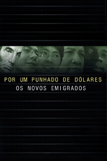 Por Um Punhado de Dólares – Os Novos Emigrados Trailer