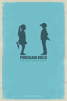 Porcelain Dolls: The Stacy Moody Story Trailer
