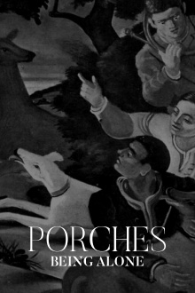 Porches. Being Alone Trailer