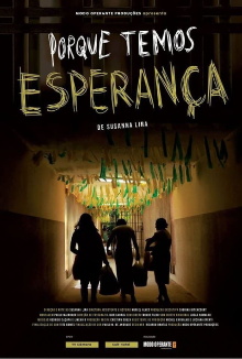 Porque Temos Esperança Trailer
