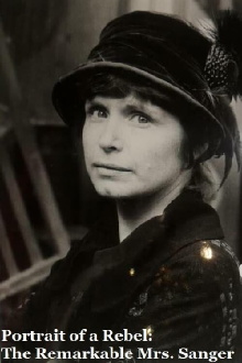 Portrait of a Rebel: The Remarkable Mrs. Sanger Trailer