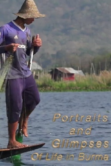 Portraits and Glimpses of Life in Burma Trailer