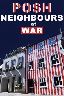 Posh Neighbours at War Trailer