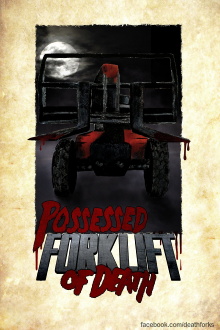 Possessed Forklift of Death Trailer