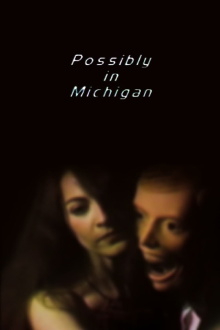 Possibly in Michigan Trailer