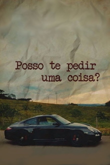 Posso te Pedir Uma Coisa? Trailer
