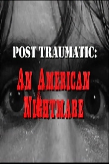 Post Traumatic: An American Nightmare Trailer