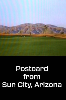 Postcard from Sun City, Arizona Trailer