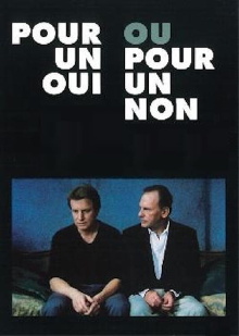 Pour un oui ou pour un non Trailer