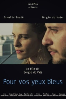 Pour vos yeux bleus Trailer