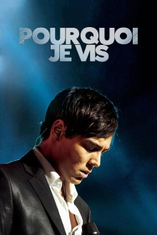 Pourquoi je vis Trailer