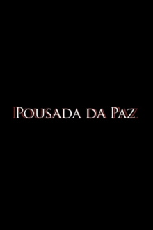 Pousada da Paz Trailer