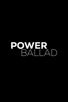 Power Ballad Trailer