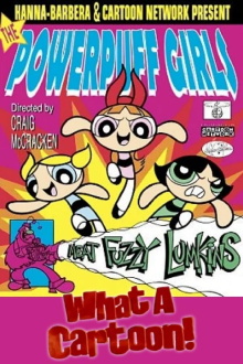 Powerpuff Girls : Meat Fuzzy Lumpkins Trailer