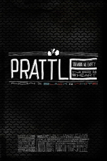 Prattle: Your Words Are Empty and So Is Your Heart (now in black and white!) Trailer