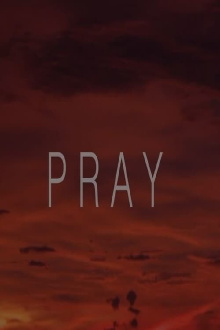 Pray Trailer
