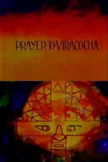 Prayer to Viracocha Trailer