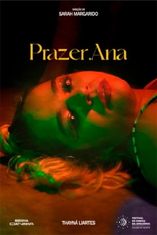 Prazer, Ana Trailer