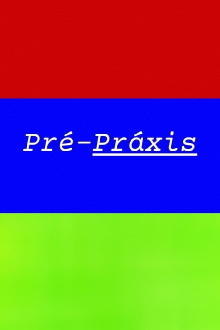 Pré-Práxis Trailer