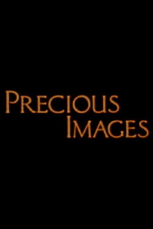 Precious Images Trailer