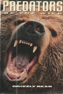 Predators of the Wild: Grizzly Bear Trailer