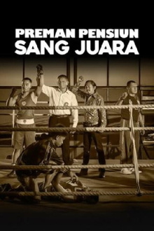 Preman Pensiun: Sang Juara Trailer